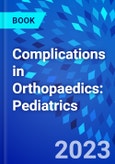 Complications in Orthopaedics: Pediatrics- Product Image