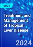 Treatment and Management of Tropical Liver Disease- Product Image