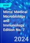 Mims' Medical Microbiology and Immunology. Edition No. 7 - Product Image