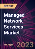Managed Network Services Market 2023-2027- Product Image
