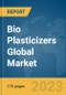 Bio Plasticizers Global Market Report 2023 - Product Image