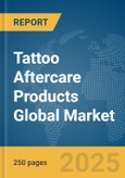 Tattoo Aftercare Products Global Market Report 2024- Product Image