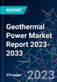 Geothermal Power Market Report 2023-2033- Product Image