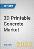 3D Printable Concrete Market: Global- Product Image