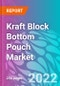 Kraft Block Bottom Pouch Market - Product Thumbnail Image