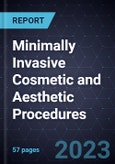 Growth Opportunities in Minimally Invasive Cosmetic and Aesthetic Procedures- Product Image
