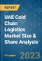 UAE Cold Chain Logistics Market Size & Share Analysis - Growth Trends & Forecasts (2023 - 2028) - Product Thumbnail Image