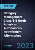 2023 Category Management - Class 4-8 North American Autonomous Retrofitment Aftermarket- Product Image