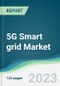 5G Smart grid Market - Forecasts from 2023 to 2028 - Product Thumbnail Image