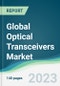 Global Optical Transceivers Market - Forecasts from 2023 to 2028 - Product Thumbnail Image
