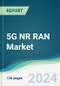 5G NR RAN Market - Forecasts from 2023 to 2028 - Product Image