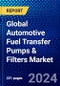 Global Automotive Fuel Transfer Pumps & Filters Market (2023-2028) by Pump, Filter, Vehicle, Sales Channel, and Geography, Competitive Analysis, Impact of Covid-19 and Ansoff Analysis - Product Thumbnail Image