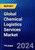 Global Chemical Logistics Services Market (2023-2028) Competitive Analysis, Impact of Covid-19, Ansoff Analysis- Product Image