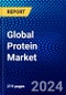 Global Protein Market (2023-2028) by Source, End-Users, and Geography, Competitive Analysis, Impact of Covid-19 and Ansoff Analysis - Product Image