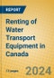 Renting of Water Transport Equipment in Canada - Product Image