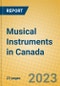 Musical Instruments in Canada - Product Image