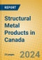 Structural Metal Products in Canada - Product Thumbnail Image