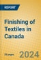 Finishing of Textiles in Canada - Product Thumbnail Image