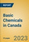 Basic Chemicals in Canada - Product Image