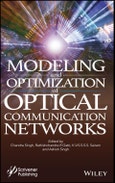 Modeling and Optimization of Optical Communication Networks. Edition No. 1- Product Image