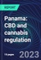 Panama: CBD and cannabis regulation - Product Image