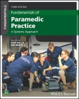 Fundamentals of Paramedic Practice. A Systems Approach. Edition No. 3- Product Image