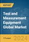 Test and Measurement Equipment Global Market Report 2024 - Product Image