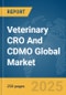 Veterinary CRO and CDMO Global Market Report 2024 - Product Thumbnail Image