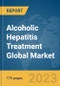 Alcoholic Hepatitis Treatment Global Market Report 2023 - Product Thumbnail Image