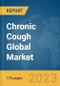 Chronic Cough Global Market Report 2023 - Product Image