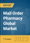 Mail Order Pharmacy Global Market Report 2023 - Product Thumbnail Image