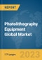 Photolithography Equipment Global Market Report 2023 - Product Image