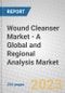 Wound Cleanser Market - A Global and Regional Analysis: Focus on Product, Wound Type, End User, and Country Analysis - Analysis and Forecast, 2023-2030 - Product Thumbnail Image