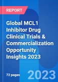 Global MCL1 Inhibitor Drug Clinical Trials & Commercialization Opportunity Insights 2023- Product Image
