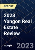 2023 Yangon Real Estate Review- Product Image