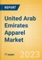 United Arab Emirates (UAE) Apparel Market Overview and Trend Analysis by Category and Forecasts to 2027 - Product Thumbnail Image