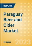 Paraguay Beer and Cider Market Overview by Category, Price Segment Dynamics, Brand and Flavour, Distribution and Packaging, 2023- Product Image