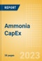 Ammonia Capacity and Capital Expenditure Outlook by Region, Countries, Companies, Feedstock, Projects and Forecast to 2030 - Product Image