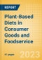Plant-Based Diets in Consumer Goods and Foodservice - Thematic Intelligence - Product Thumbnail Image