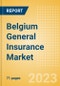 Belgium General Insurance Market Size and Trends by Line of Business, Distribution, Competitive Landscape and Forecast to 2027 - Product Image