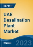 UAE Desalination Plant Market Competition, Forecast and Opportunities, 2028- Product Image