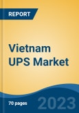 Vietnam UPS Market Competition, Forecast and Opportunities, 2028- Product Image