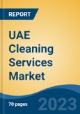 UAE Cleaning Services Market Competition, Forecast and Opportunities, 2028- Product Image