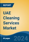 UAE Cleaning Services Market Competition, Forecast and Opportunities, 2028- Product Image