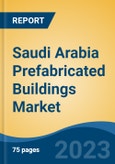 Saudi Arabia Prefabricated Buildings Market Competition, Forecast and Opportunities, 2028- Product Image