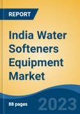 India Water Softeners Equipment Market Competition, Forecast and Opportunities, 2028- Product Image