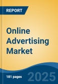 Online Advertising Market - Global Industry Size, Share, Trends, Opportunities and Forecast, 2018-2028- Product Image