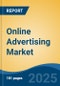 Online Advertising Market - Global Industry Size, Share, Trends, Opportunities and Forecast, 2018-2028 - Product Image