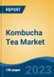 Kombucha Tea Market - Global Industry Size, Share, Trends, Opportunities and Forecast, 2018-2028 - Product Image