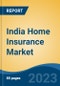 India Home Insurance Market Competition, Forecast and Opportunities, 2029 - Product Thumbnail Image